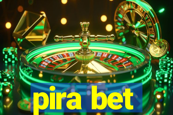 pira bet