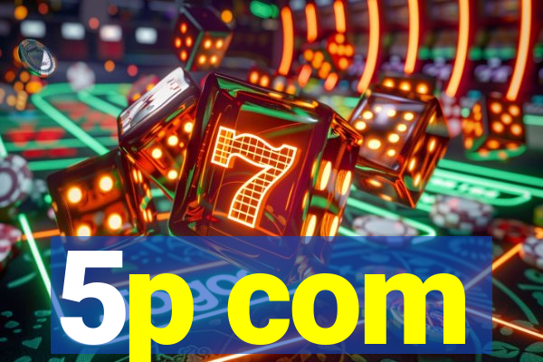 5p com