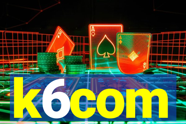 k6com