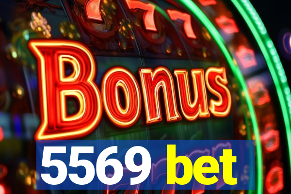 5569 bet
