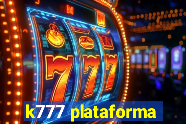 k777 plataforma