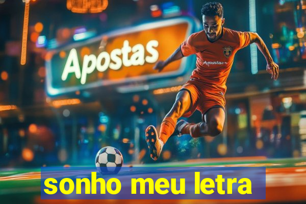 sonho meu letra