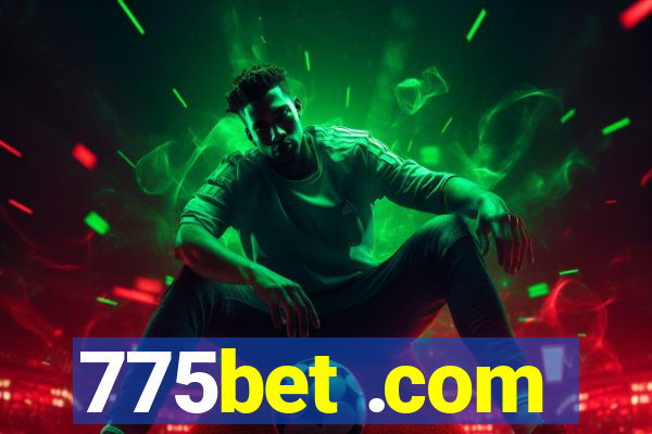 775bet .com
