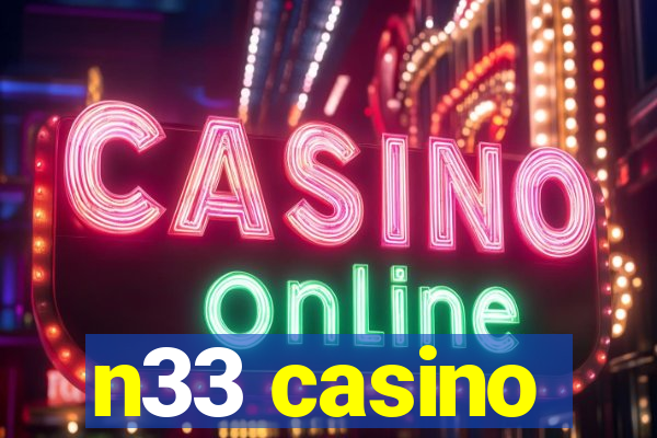 n33 casino