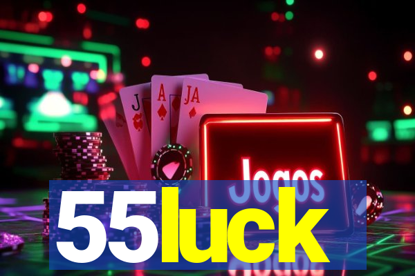 55luck