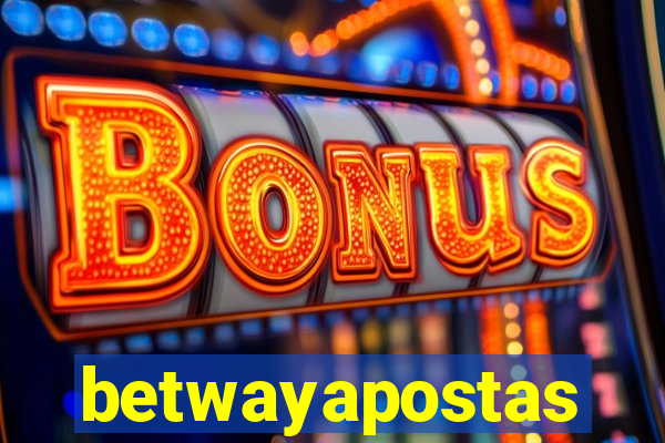 betwayapostas