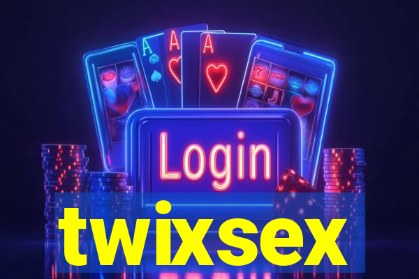 twixsex