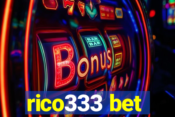 rico333 bet