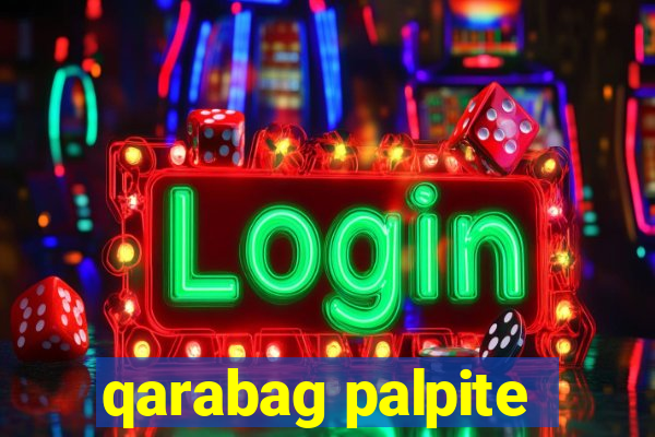 qarabag palpite