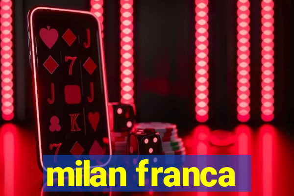 milan franca