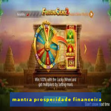 mantra prosperidade financeira