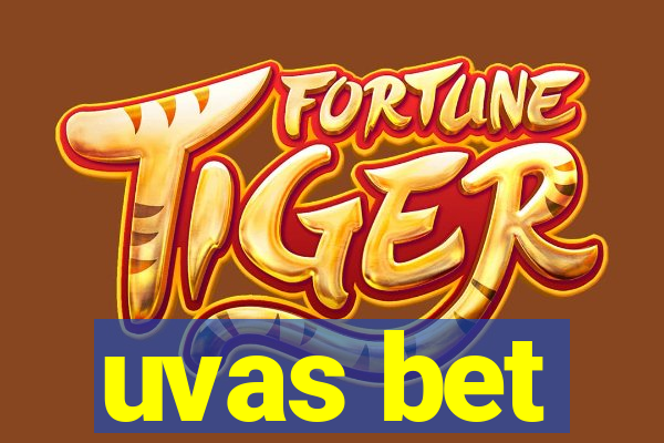 uvas bet