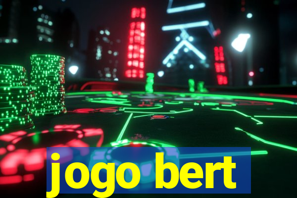 jogo bert