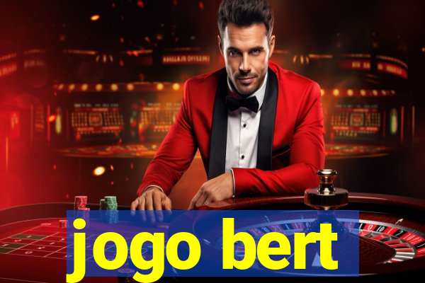 jogo bert