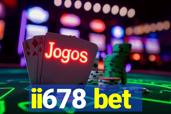 ii678 bet