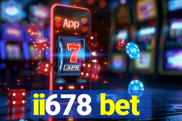 ii678 bet