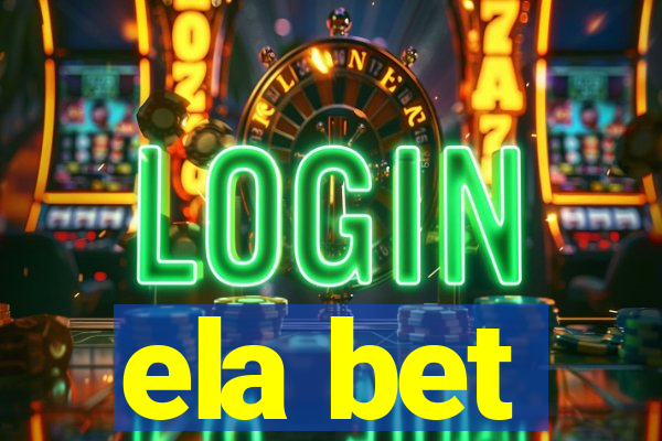 ela bet