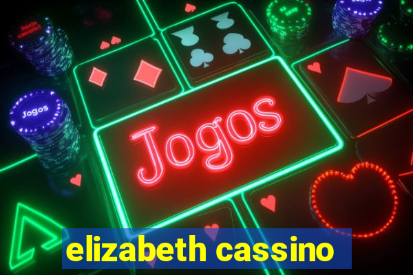 elizabeth cassino