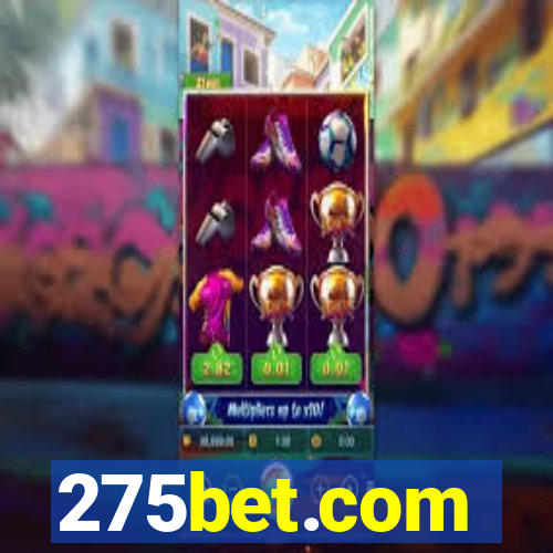 275bet.com