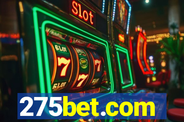 275bet.com