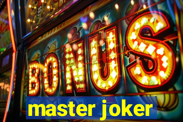 master joker