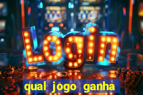 qual jogo ganha dinheiro de verdade sem depositar