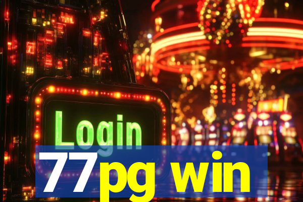 77pg win