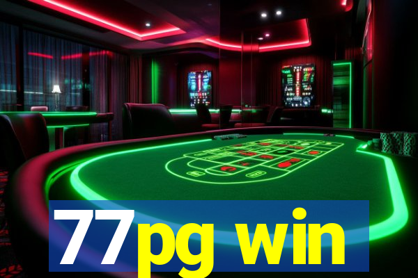 77pg win