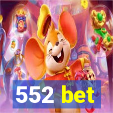 552 bet