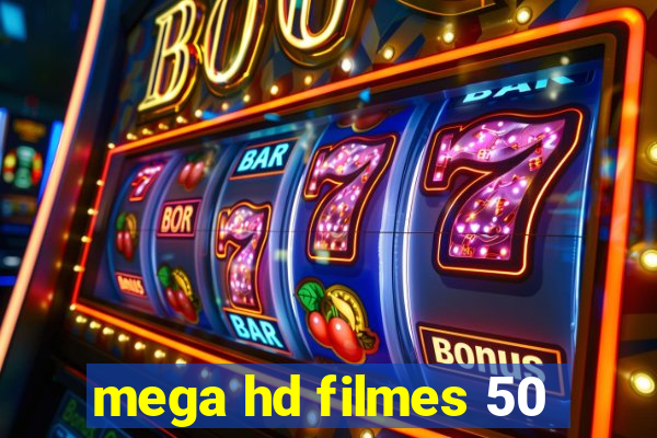 mega hd filmes 50