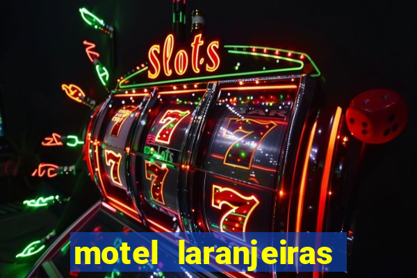 motel laranjeiras serra es