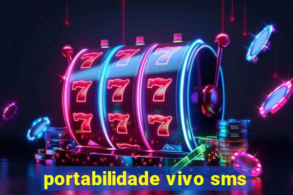 portabilidade vivo sms