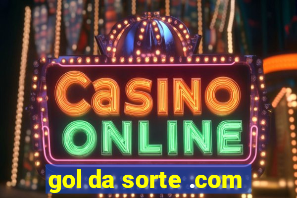 gol da sorte .com