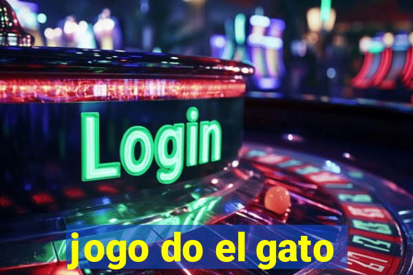 jogo do el gato