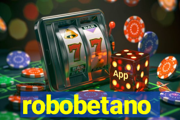 robobetano