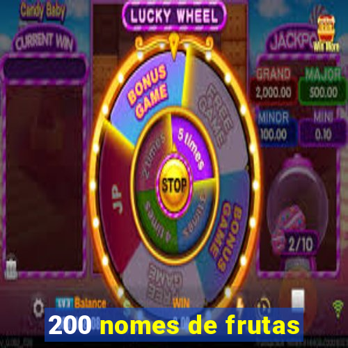 200 nomes de frutas