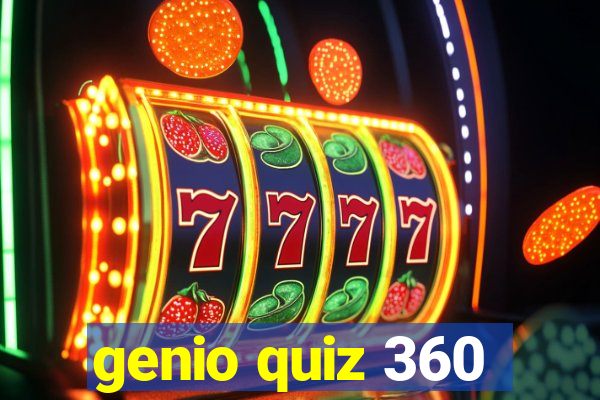 genio quiz 360
