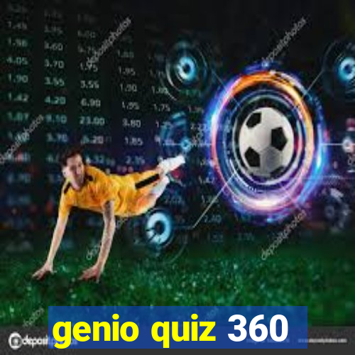 genio quiz 360