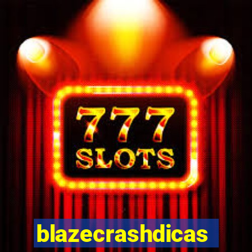 blazecrashdicas