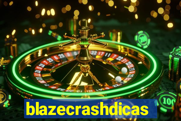 blazecrashdicas