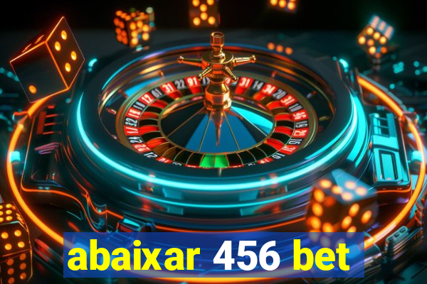 abaixar 456 bet