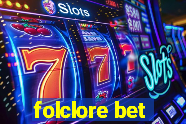 folclore bet