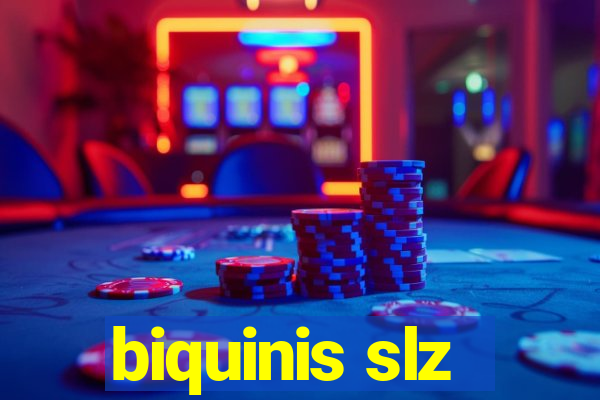 biquinis slz
