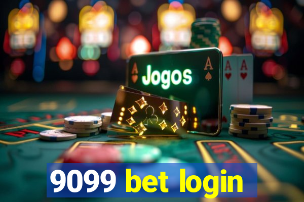 9099 bet login