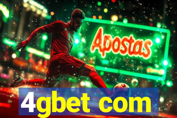 4gbet com