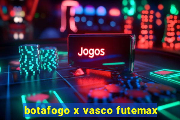 botafogo x vasco futemax