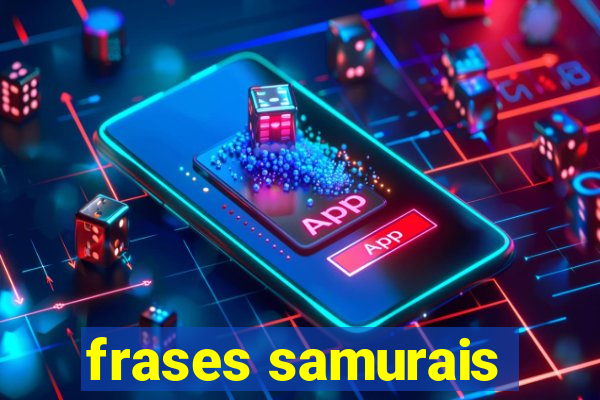 frases samurais