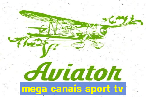 mega canais sport tv