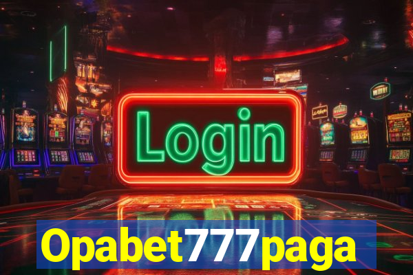 Opabet777paga