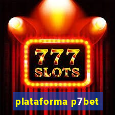 plataforma p7bet